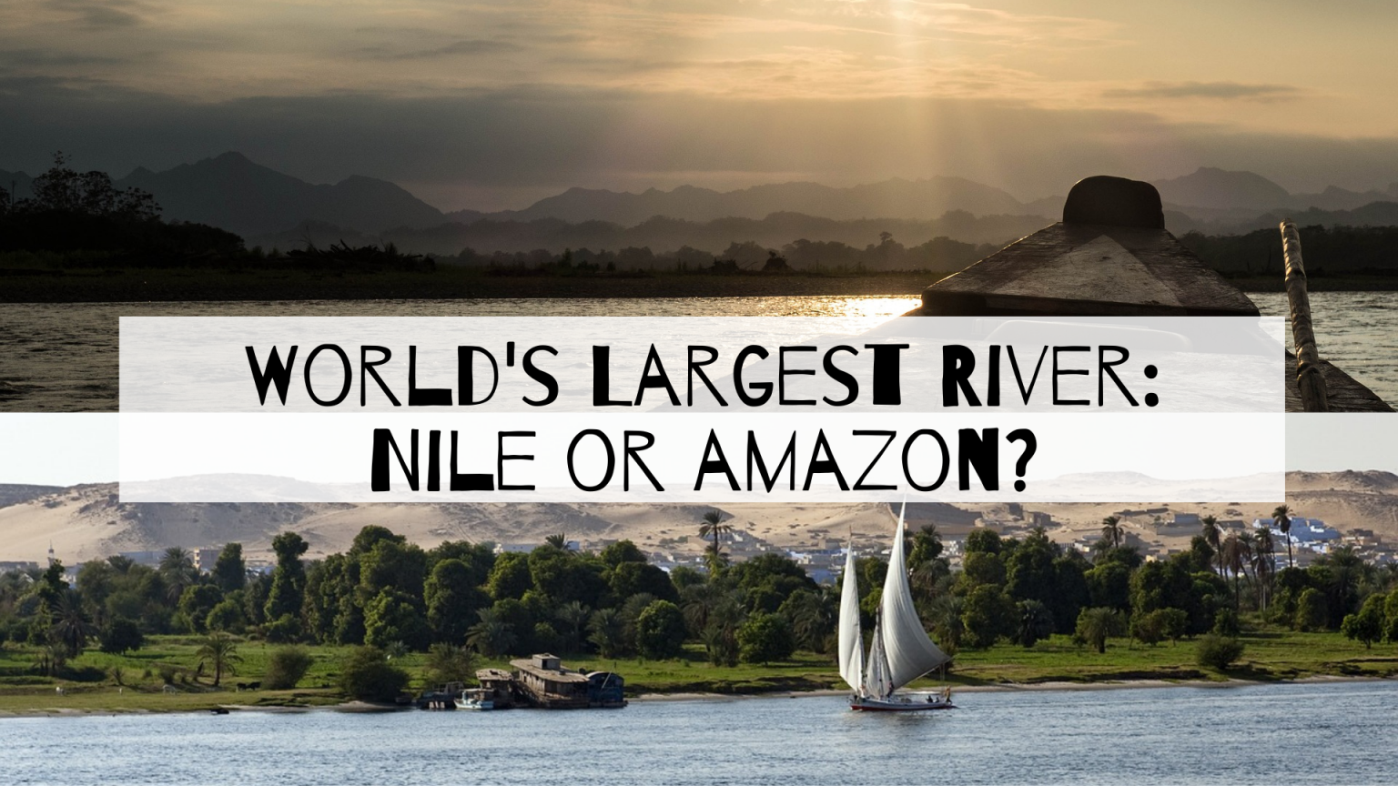 Where Is The Largest River In The World