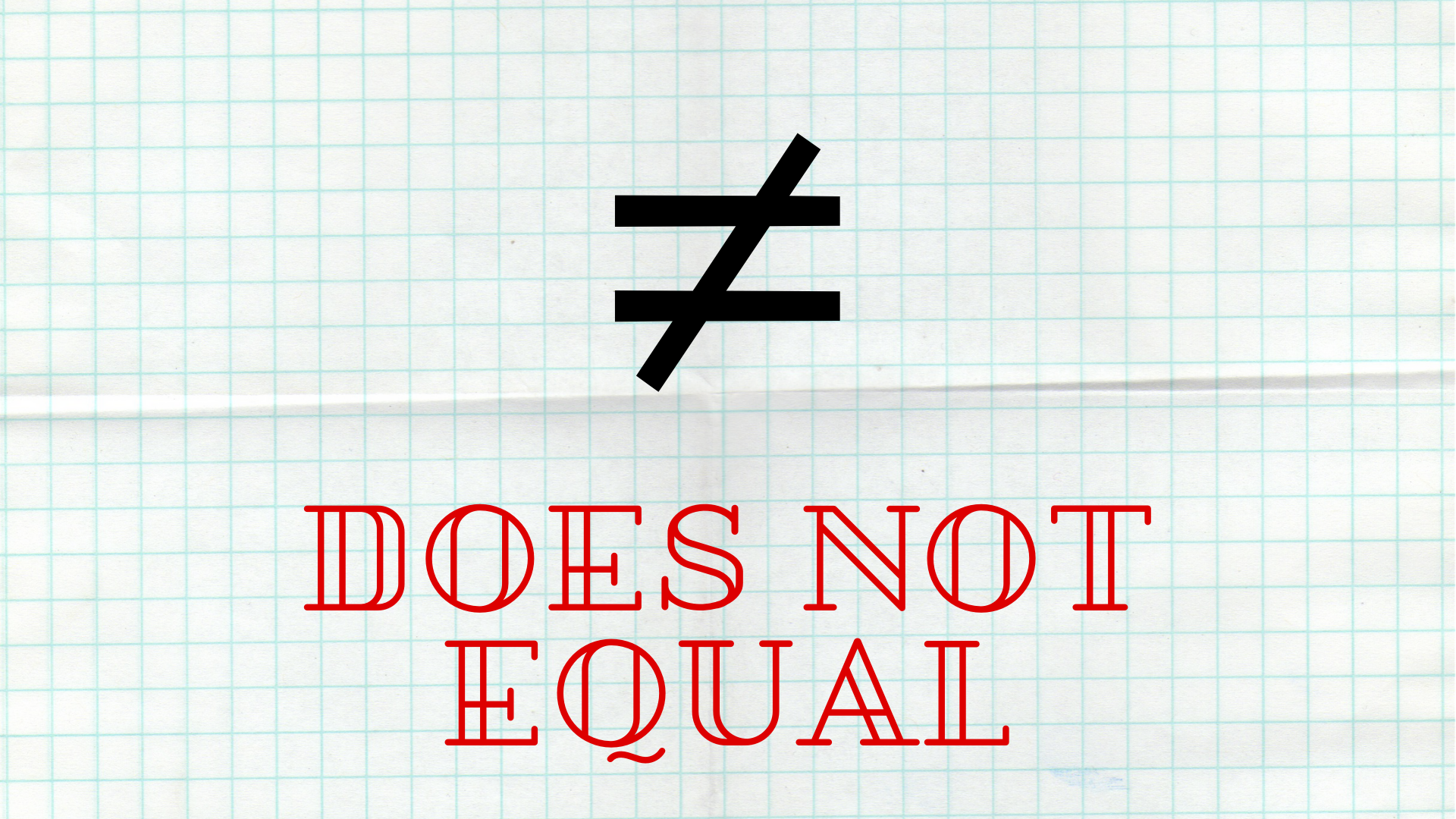 Does Not Equal Sign: Does ≠ Mean And How To Type It? - Science Trends